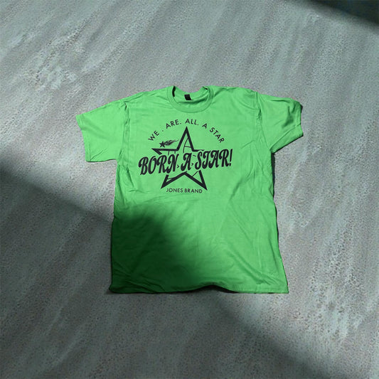 Born A Star Shirt(Unisex)
