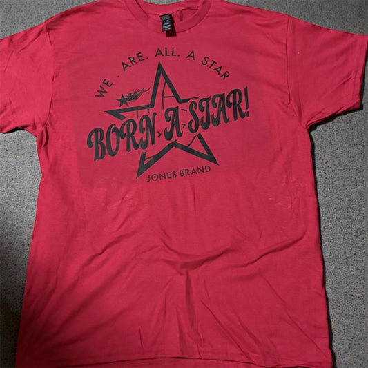 Born A Star Shirt(Unisex)